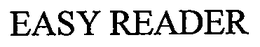 EASY READER trademark