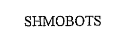SHMOBOTS trademark