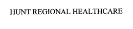 HUNT REGIONAL HEALTHCARE trademark