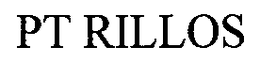 PT RILLOS trademark