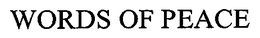 WORDS OF PEACE trademark