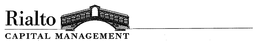 RIALTO CAPITAL MANAGEMENT trademark