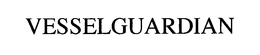 VESSELGUARDIAN trademark