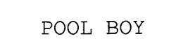 POOL BOY trademark