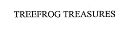 TREEFROG TREASURES trademark
