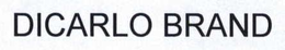 DICARLO BRAND trademark