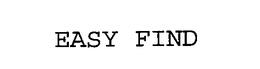 EASY FIND trademark