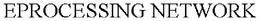 EPROCESSING NETWORK trademark