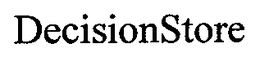 DECISIONSTORE trademark