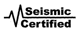 SEISMIC CERTIFIED trademark