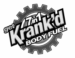 GET KRANK'D 7 IN 1 BODY FUEL trademark