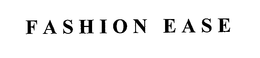 FASHION EASE trademark