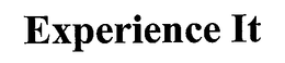 EXPERIENCE IT trademark