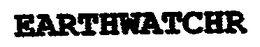 EARTHWATCHR trademark
