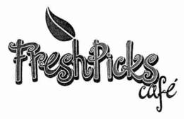 FRESH PICKS CAFÉ trademark