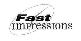 FAST IMPRESSIONS trademark