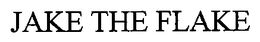 JAKE THE FLAKE trademark
