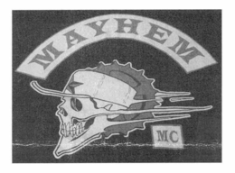 MAYHEM MC trademark
