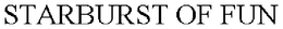 STARBURST OF FUN trademark