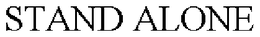 STAND ALONE trademark