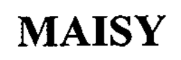 MAISY trademark