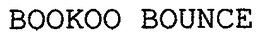 BOOKOO BOUNCE trademark