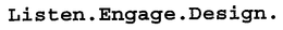 LISTEN.ENGAGE.DESIGN. trademark