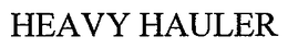 HEAVY HAULER trademark