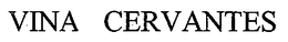 VINA CERVANTES trademark