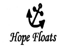HOPE FLOATS trademark