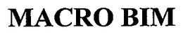MACRO BIM trademark