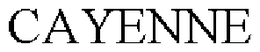 CAYENNE trademark