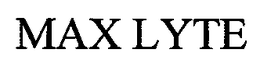 MAX LYTE trademark