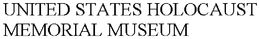 UNITED STATES HOLOCAUST MEMORIAL MUSEUM trademark