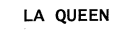 LA QUEEN trademark