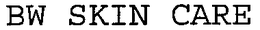 BW SKIN CARE trademark