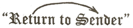 RETURN TO SENDER trademark