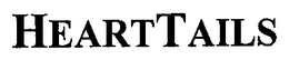 HEARTTAILS trademark