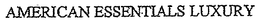 AMERICAN ESSENTIALS LUXURY trademark