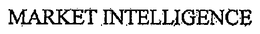 MARKET INTELLIGENCE trademark