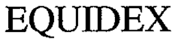 EQUIDEX trademark