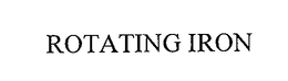 ROTATING IRON trademark