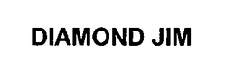 DIAMOND JIM trademark