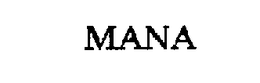 MANA trademark