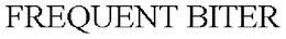 FREQUENT BITER trademark