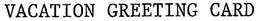 VACATION GREETING CARD trademark
