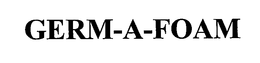 GERM-A-FOAM trademark