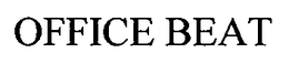 OFFICE BEAT trademark