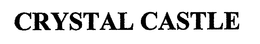 CRYSTAL CASTLE trademark