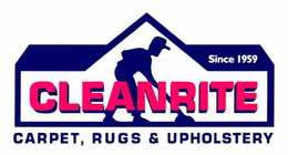 CLEANRITE SINCE 1959 CARPET, RUGS & UPHOLSTERY trademark
